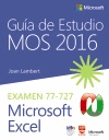 GUA DE ESTUDIO MOS 2016 PARA MICROSOFT EXCEL (UGT)