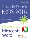 GUA DE ESTUDIO MOS 2016 PARA MICROSOFT WORD (UGT)