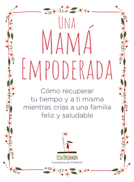 UNA MAM� EMPODERADA