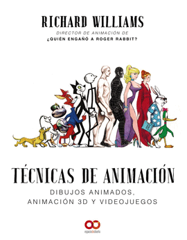 TCNICAS DE ANIMACIN. DIBUJOS ANIMADOS, ANIMACIN 3D Y VIDEOJUEGOS