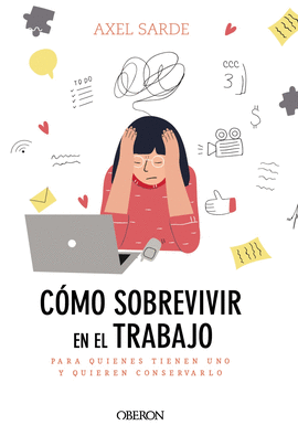 CMO SOBREVIVIR EN EL TRABAJO