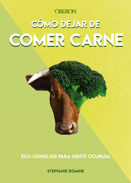 CMO DEJAR DE COMER CARNE