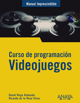 CURSO DE PROGRAMACIN. VIDEOJUEGOS