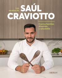 LAS RECETAS DE SA�L CRAVIOTTO