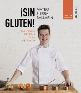�SIN GLUTEN! EDICI�N ACTUALIZADA
