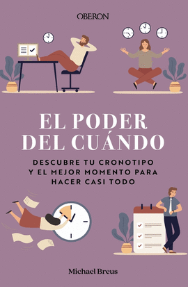 EL PODER DEL CUNDO. DESCUBRE TU CRONOTIPO Y EL MEJOR MOMENTO PAR