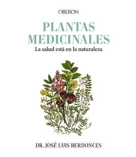 PLANTAS MEDICINALES. LA SALUD EST EN LA NATURALEZA