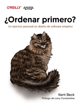 ORDENAR PRIMERO? UN EJERCICIO PERSONAL EN DISEO DE SOFTWARE EMPRICO