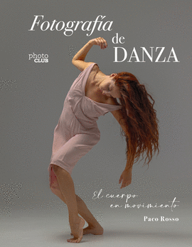 FOTOGRAFA DE DANZA. EL CUERPO EN MOVIMIENTO