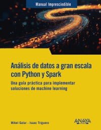 ANLISIS DE DATOS A GRAN ESCALA CON PYTHON Y SPARK