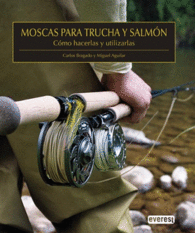 MOSCAS PARA TRUCHA Y SALMON COMO HACERLAS Y UTILIZ