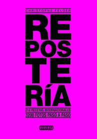REPOSTERIA 210 RECETAS INTERNACIONALES 3200 FOTOS