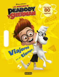 VIAJEROS EN EL TIEMPO LAS AVENTURAS DE PEABODY Y S