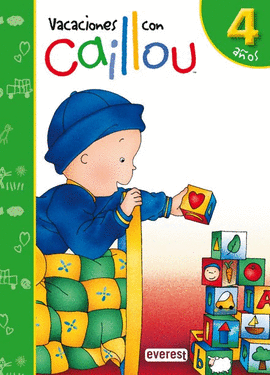 VACACIONES CON CAILLOU. 4 A�OS