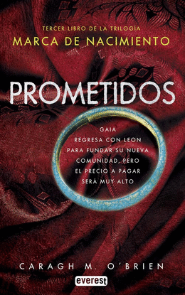 MARCA DE NACIMIENTO. LIBRO III. PROMETIDOS