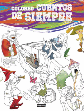 COLOREO CUENTOS DE SIEMPRE