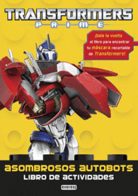 ASOMBROSOS AUTOBOTS LIBRO DE ACTIVIDADES
