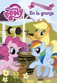 EN LA GRANJA MY LITTLE PONY