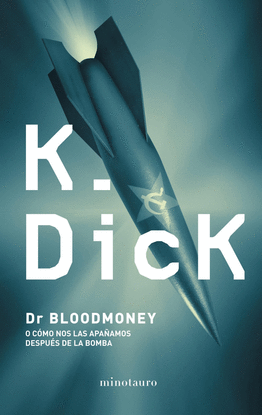 DR. BLOODMONEY O COMO NOS APA�AMOS