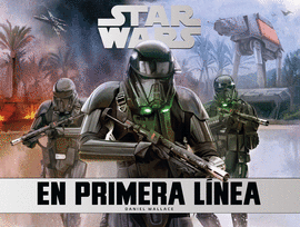 STAR WARS: EN PRIMERA LNEA