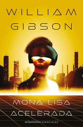 MONA LISA ACELERADA N� 03/03 TRILOG�A DE SPRAWL