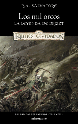 LAS ESPADAS DEL CAZADOR N 01/03 LOS MIL ORCOS