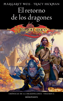 CRNICAS DE LA DRAGONLANCE N 01/03 EL RETORNO DE LOS DRAGONES