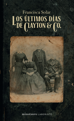 LOS �LTIMOS D�AS DE CLAYTON & CO.