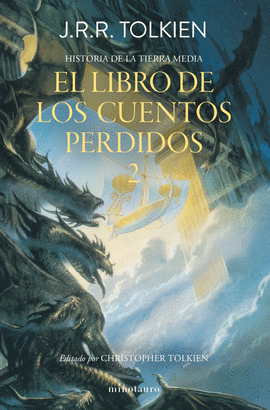 HISTORIA DE LA TIERRA MEDIA N 02/12 EL LIBRO DE LOS CUENTOS PERDIDOS 2