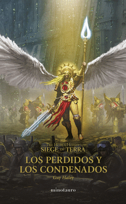 THE HORUS HERESY: SIEGE OF TERRA N 02 LOS PERDIDOS Y LOS CONDENADOS