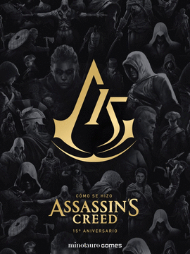 C�MO SE HIZO ASSASSIN'S CREED. 15 ANIVERSARIO