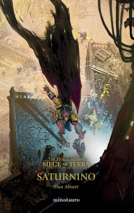 THE HORUS HERESY: SIEGE OF TERRA N 04 SATURNINO