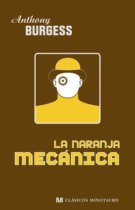 LA NARANJA MEC�NICA
