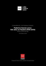 FEDERICO GARCA LORCA: 100 AOS EN MADRID (1919-2019)