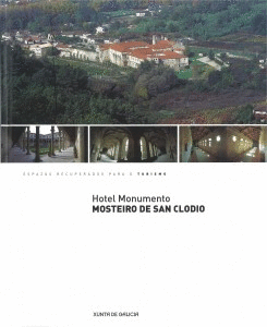 HOTEL MONUMENTO MONTEIRO DE SAN CLODIO