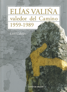 ELIAS VALI�A VALEDOR DEL CAMINO 1959-1989.
