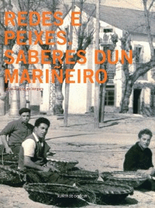 REDES E PEIXES SABERES DUN MARIEIRO.