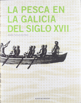 LA PESCA EN LA GALICIA DEL SIGLO XVII.