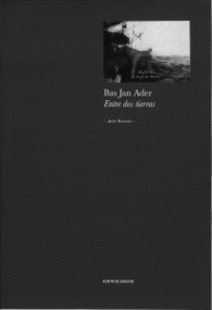 ENTRE DOS TIERRAS . BAS JAN ADER