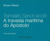 TRAVESIA MARITIMA DO APOSTOL, A. UNHA PEZA SINGULAR