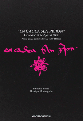 EN CADEA SEN PRIJON CANCIONEIRO DE ALFONSO PAEZ PO