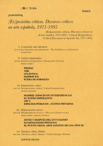 [EX]POSICI�NS CR�TICAS. DISCURSOS CR�TICOS NA ARTE ESPA�OLA, 1975-1995