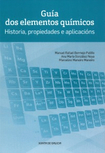GU�A DOS ELEMENTOS QU�MICOS. HISTORIA, PROPIEDADES E APLICACI�NS