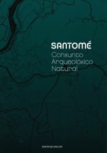 SANTOM: CONXUNTO ARQUEOLXICO NATURAL