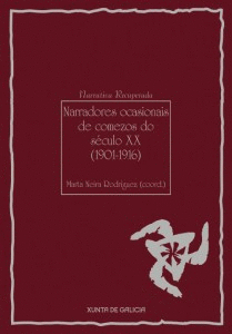 NARRADORES OCASIONAIS DE COMEZOS DO S�CULO XX (1901-1916)