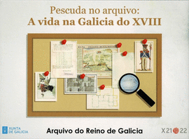 PESCUDA NO ARQUIVO: A VIDA NA GALICIA DO SCULO XVIII