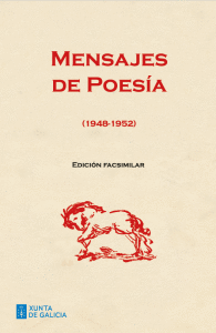 MENSAJES DE POES�A (1948-1952): EDICI�N FACSIMILAR