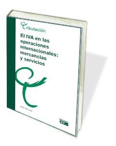 EL IVA EN LAS OPERACIONES INTERNACIONALES: MERCANC�AS Y SERVICIOS