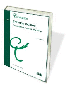 TRIBUTOS LOCALES. COMENTARIOS Y CASOS PRCTICOS