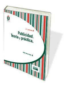 PUBLICIDAD. TEOR�A Y PR�CTICA